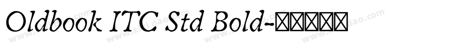 Oldbook ITC Std Bold字体转换